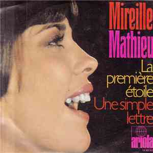 Mireille Mathieu - La Première Étoile / Une Simple Lettre