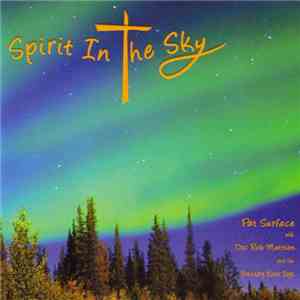 Pat Surface With Doc Rob Mattson And The Boundary Water Boys - Spirit In Th ...