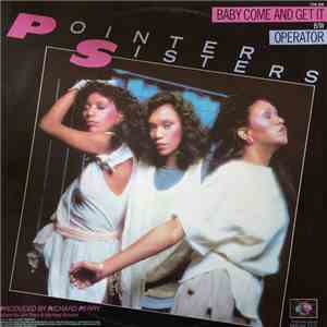 Pointer Sisters - Baby Come And Get It