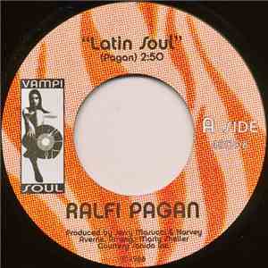 Ralfi Pagan - Latin Soul / Ain't No Big Thing