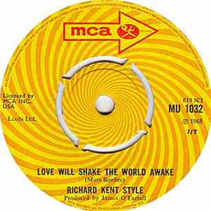 Richard Kent Style - Love Will Shake The World Awake / Crocodile Tears