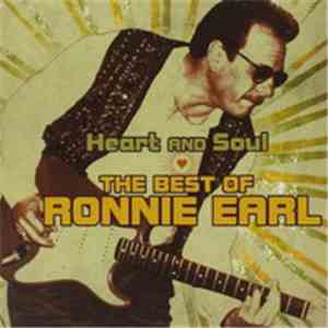 Ronnie Earl - Heart And Soul the Best Of