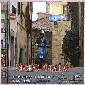 SENSO MAGICO - SENSO UNICO