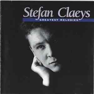 Stefan Claeys - Greatest Melodies
