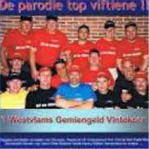 't Westvlams Gemiengeld Vintekoor - De Parodie Top Viftiene !!