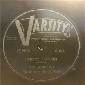 Tex Johnson  - Honky Tonkin' / Rock And Rye