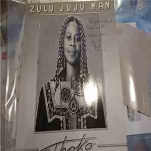 Thoko - Zulu Juju Man