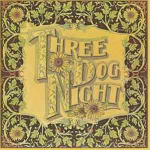 Three Dog Night - Seven Separate Fools