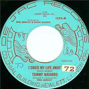 Tommy Navarro - I Cried My Life Away