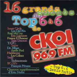 Various - CKOI-FM LE Top 6 À 6 Avec Denis Fortin