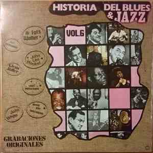 Various - Historia Del Blues & Jazz Vol. 6