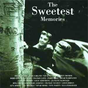 Various - The Sweetest Memories