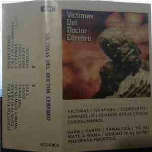 Victimas Del Doctor Cerebro - Victimas Del Doctor Cerebro