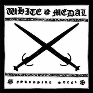 White Medal - Yorkshire Steel