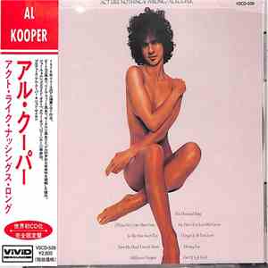 Al Kooper - Act Like Nothing's Wrong