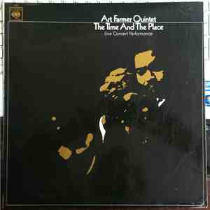 Art Farmer Quintet - The Time And The Place