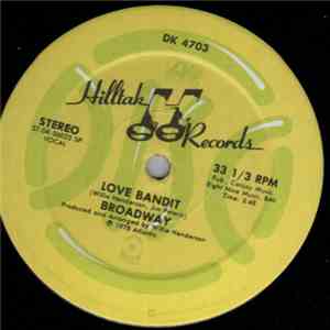 Broadway  - Love Bandit / Kiss You All Over