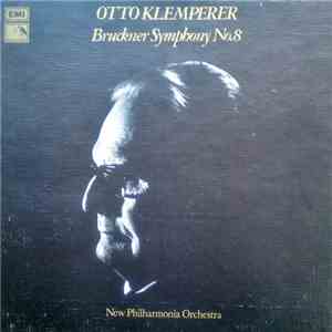 Bruckner, New Philharmonia Orchestra, Otto Klemperer - Symphony No. 8