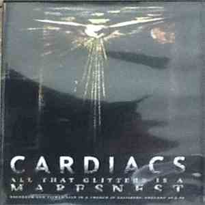 Cardiacs - All That Glitters Is A Maresnest