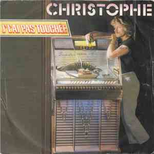 Christophe - J'l'ai Pas Touchée
