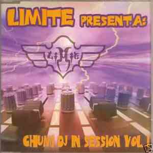 Chumi DJ - Limite Presenta Chumi DJ In Session Vol. 1