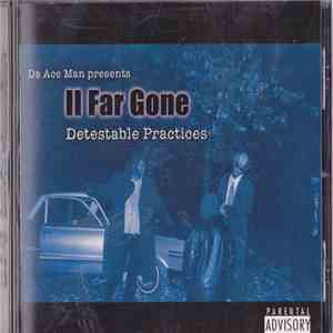 Da Ace Man Present: II Far Gone - Detestable Practices