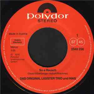 Das Original Ligister Trio und Hias - So A Rausch