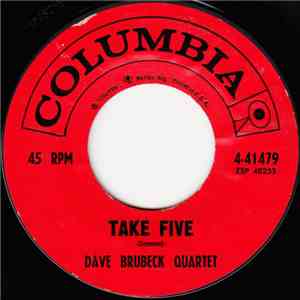 Dave Brubeck Quartet - Take Five / Blue Rondo A La Turk