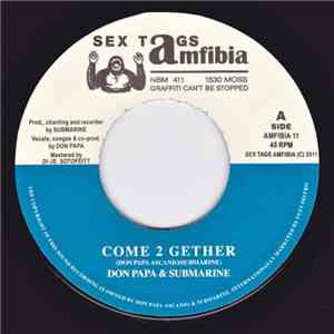 Don Papa & Submarine  / Kambo Super Sound - Come 2 Gether / Moss Dub Massiv ...