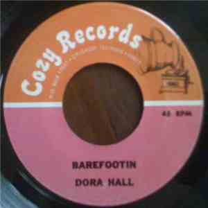 Dora Hall - Barefootin