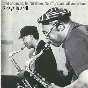 Fred Anderson, Hamid Drake, 