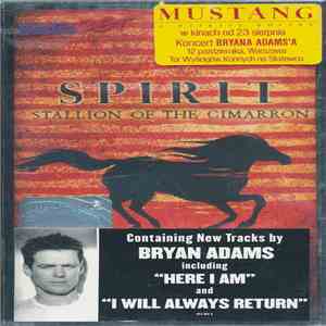 Hans Zimmer / Bryan Adams - Spirit: Stallion Of The Cimarron (Music From Th ...