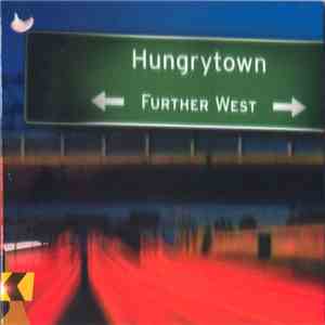 Hungrytown - Further West