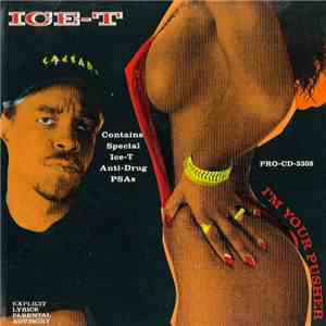 Ice-T - I'm Your Pusher