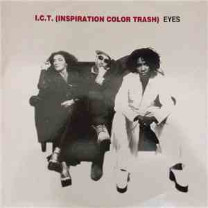 I.C.T. (Inspiration Color Trash) - Eyes