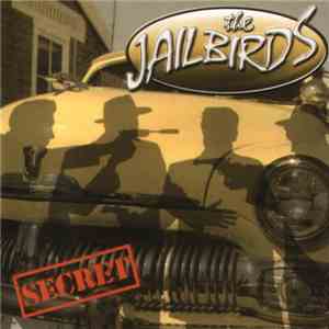 Jailbirds  - Secret