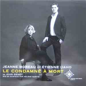 Jeanne Moreau Et Étienne Daho - Le Condamné À Mort