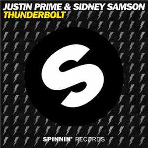 Justin Prime & Sidney Samson - Thunderbolt