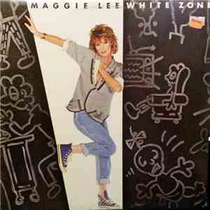 Maggie Lee  - White Zone