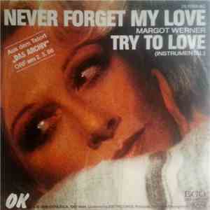 Margot Werner - Never Forget My Love