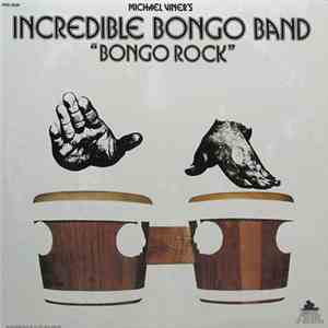 Michael Viner's Incredible Bongo Band - Bongo Rock