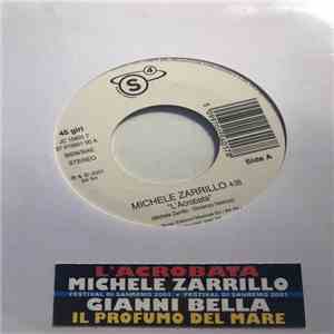 Michele Zarrillo / Gianni Bella - L'Acrobata / Il Profumo Del Mare