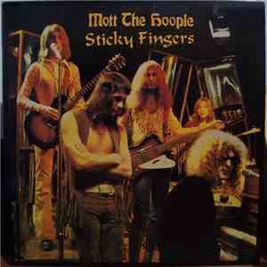 Mott The Hoople - Sticky Fingers