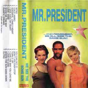 Mr.President - We See The Same Sun