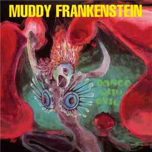 Muddy Frankenstein - Dance With Evil