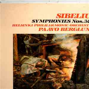 Paavo Berglund, Helsinki Philharmonic Orchestra - Sibelius - Symphonies 3 & ...