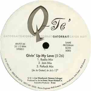 Q-Te' - Givin' Up My Love