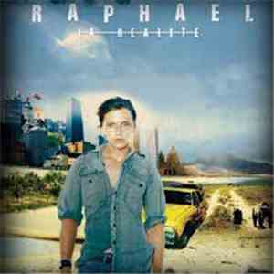 Raphael - La Réalité