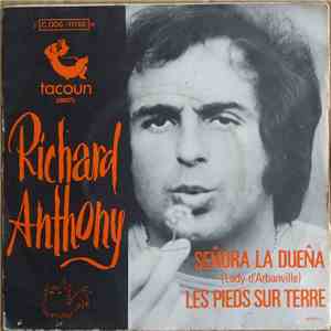 Richard Anthony  - Señora La Dueña