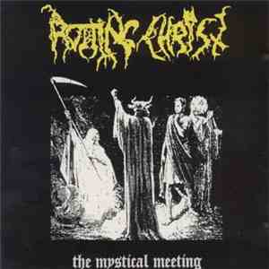 Rotting Christ - The Mystical Meeting